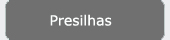 presilhas